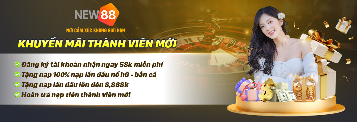 NEW88 khuyến mãi tặng tiền