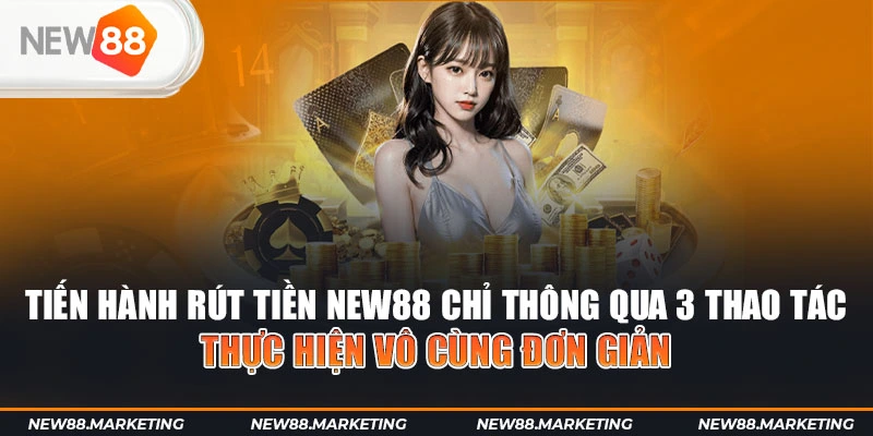 rút tiền NEW88